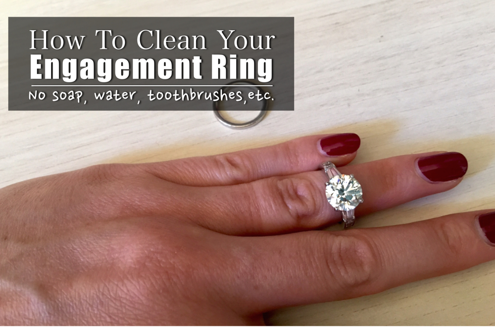 How to clean your Engagement Ring